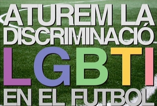Lema de la campanya &quot;Aturem la discriminació LGBTI en el futbol i arreu&quot;