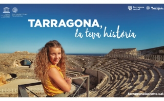 Imatge promocional de la nova campanya &#039;Tarragona, la teva història&#039;