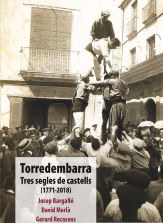 Portada de &#039;Torredembarra, tres segles de castells (1771-2018), de Josep Bargalló, David Morlà i Gerard Recasens