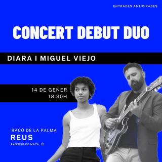Cartell del debut del duo &#039;Diara i Miguel Viejo&#039; al Racó de la Palma de Reus